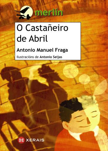 Portada del libro «O Castañeiro de Abril», de Antonio M. Fraga