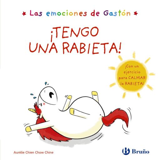 Las emociones de Gastón. ¡Tengo una rabieta!