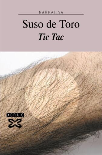 Portada del libro «Tic Tac», de Suso De Toro