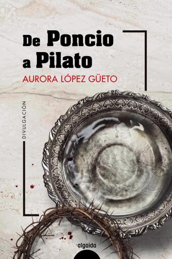 Portada del libro «De Poncio a Pilato», de Aurora López Güeto