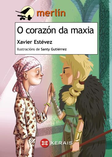 Portada del libro «O corazón da maxia», de Xavier Estévez
