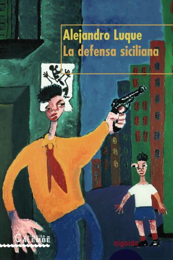 Portada del libro «La defensa Siciliana», de Alejandro Luque de Diego