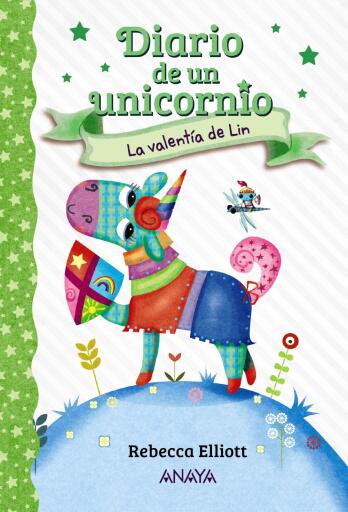 Portada del libro «Diario de un unicornio 3. La valentía de Lin», de Rebecca Elliott