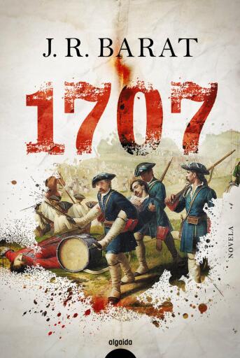 Portada del libro «1707», de J.R. Barat