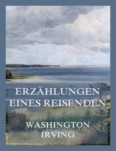 Erzählungen eines Reisenden (Band 1 & Band 2)