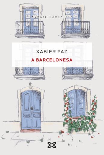 Portada del libro «A Barcelonesa», de Xabier Paz