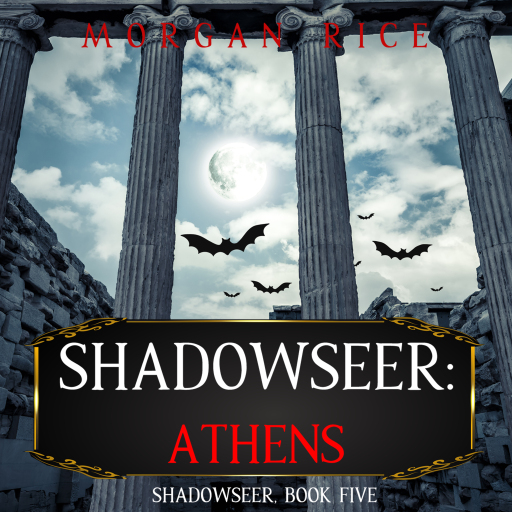 Portada del audiolibro «Shadowseer: Athens (Shadowseer, Book Five)», de Morgan Rice
