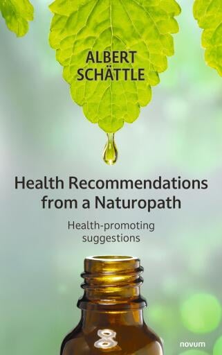 Portada del libro «Health Recommendations from a Naturopath», de Albert Schättle