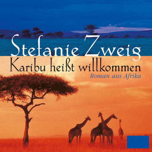 Portada del audiolibro «Karibu heißt willkommen», de Stefanie Zweig