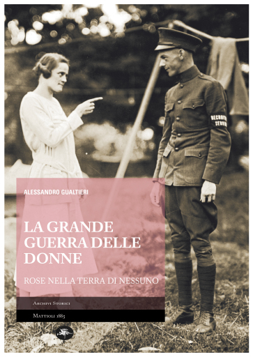 La grande guerra delle donne – Rose nella terra di nessuno