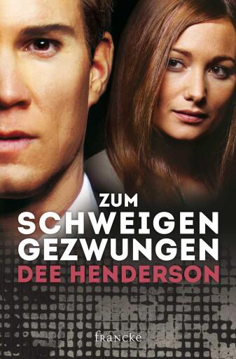 Portada del libro «Zum Schweigen gezwungen», de Dee Henderson