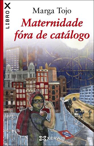 Portada del libro «Maternidade fóra de catálogo», de Marga Tojo