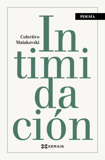Portada del libro «Intimidación», de Colectivo Maiakovski