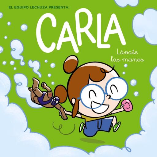 Portada del libro «Carla, lávate las manos», de Equipo Lechuza
