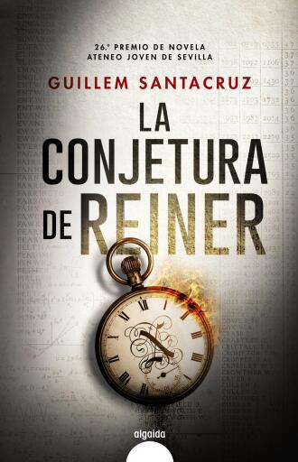 Portada del libro «La conjetura de Reiner», de Guillem Santacruz Gómez