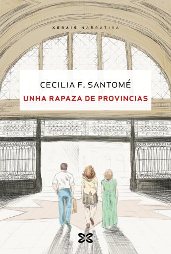 Portada del libro «Unha rapaza de provincias», de Cecilia F. Santomé