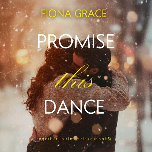 Promise This Dance (Together in Timberlake—Book 5)