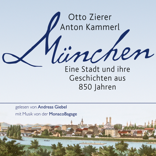 Portada del audiolibro «München», de Otto Zierer, Anton Kammerl