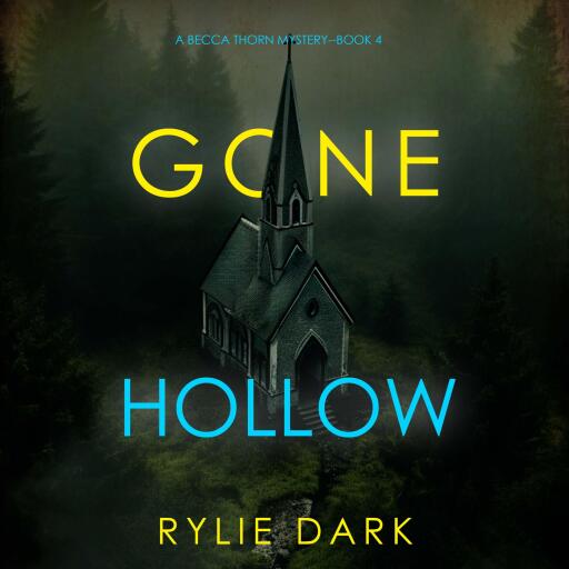 Gone Hollow (A Becca Thorn FBI Suspense Thriller—Book 4)
