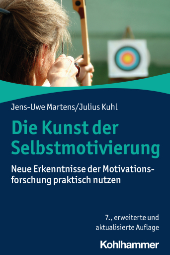 Portada del libro «Die Kunst der Selbstmotivierung», de Julius Kuhl, Jens-Uwe Martens