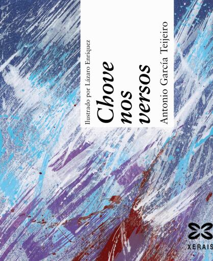 Portada del libro «Chove nos versos», de Antonio García Teijeiro