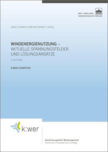 Windenergienutzung – aktuelle Spannungsfelder und Lösungsansätze