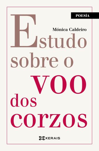 Portada del libro «Estudo sobre o voo dos corzos», de Mónica Caldeiro