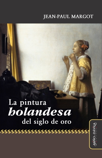 La pintura holandesa en el siglo de oro