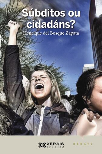 Portada del libro «Súbditos ou cidadáns?», de Henrique Del Bosque Zapata