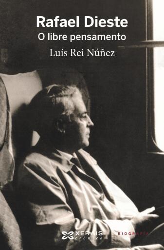 Portada del libro «Rafael Dieste», de Luís Rei Núñez