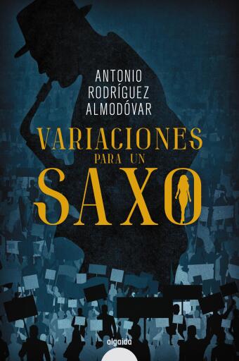 Portada del libro «Variaciones para un saxo», de Antonio Rodríguez Almodóvar