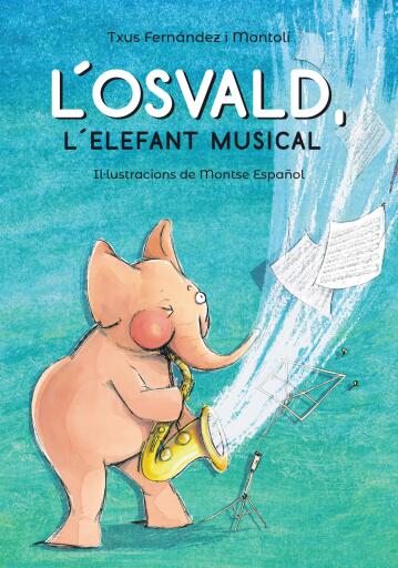 L'Osvald l'elefant musical