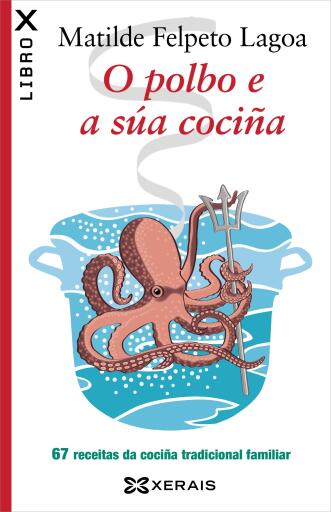 Portada del libro «O polbo e a súa cociña», de Matilde Felpeto Lagoa