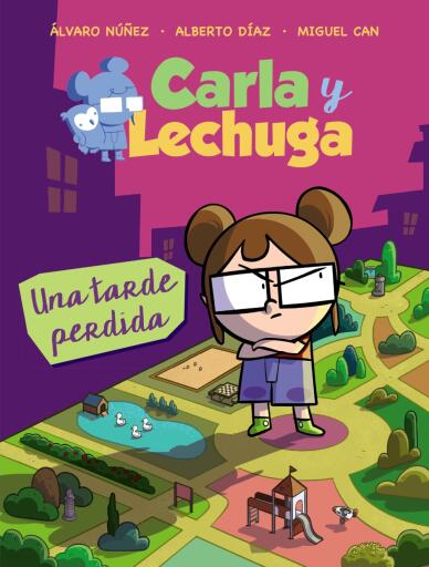 Portada del libro «Carla y Lechuga 2. Una tarde perdida», de Equipo Lechuza