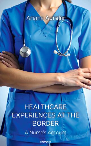 Portada del libro «Healthcare Experiences at the Border», de Ariana Aurelia