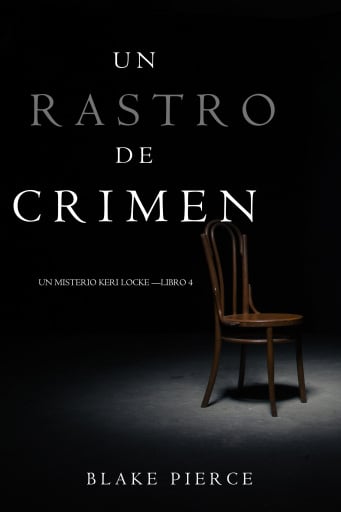 Un Rastro de Crimen (Un Misterio Keri Locke – Libro #4)