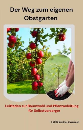 Der Weg zum eigenen Obstgarten