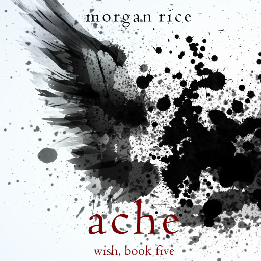 Portada del audiolibro «Ache (Wish, Book Five)», de Morgan Rice