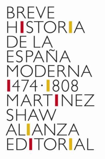 Breve historia de la España Moderna (1474-1808)