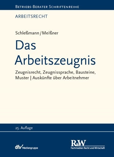 Das Arbeitszeugnis