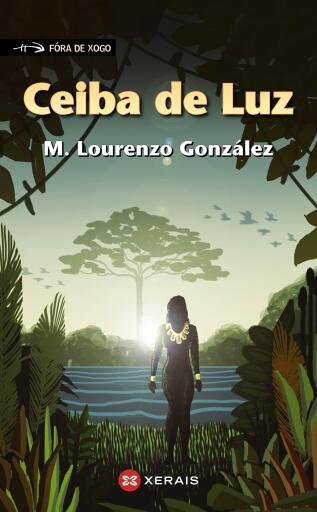 Portada del libro «Ceiba de Luz», de Manuel Lourenzo González