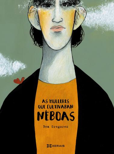 Portada del libro «As mulleres que cultivaban néboas», de Bea Gregores