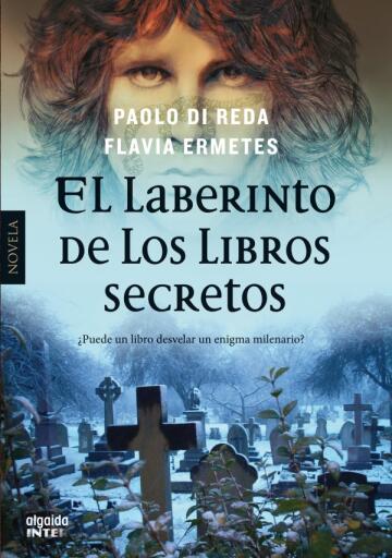 Portada del libro «El laberinto de los libros secretos», de Flavia Ermetes, Paolo Di Reda