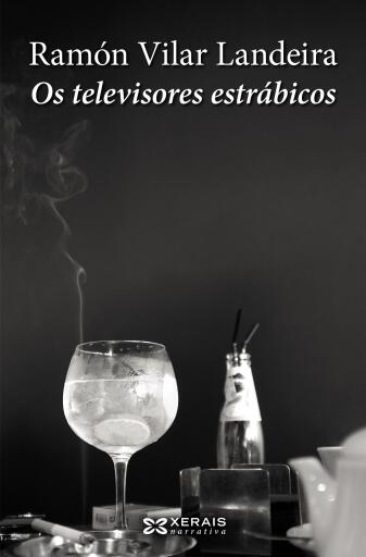 Portada del libro «Os televisores estrábicos», de Ramón Vilar Landeira