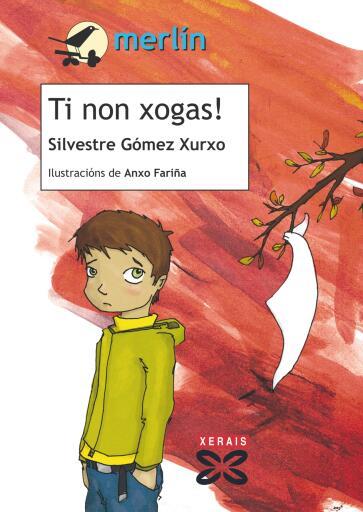 Portada del libro «Ti non xogas!», de Silvestre Gómez Xurxo