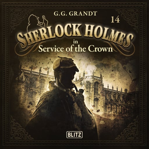 New Cases of Sherlock Holmes - Episode 14: Sherlock Holmes in Service of the Crown