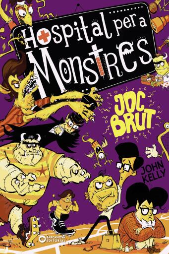 Portada del libro «Hospital per a monstres. Joc brut»