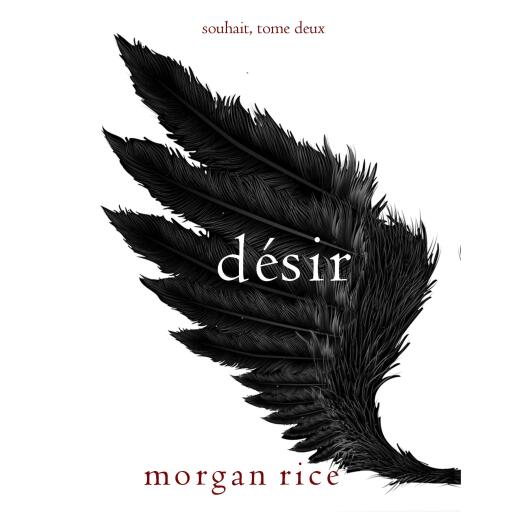 Portada del audiolibro «Désir (Souhait – Tome 2)», de Morgan Rice