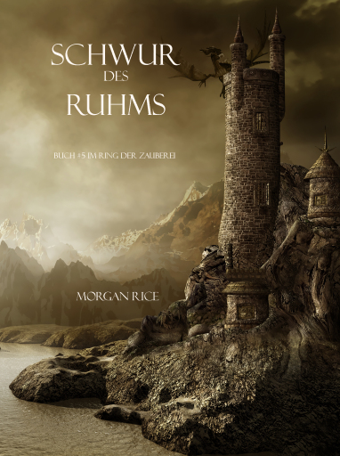 Portada del libro «Schwur des Ruhms (Der Ring der Zauberei — Band 5)», de Morgan Rice