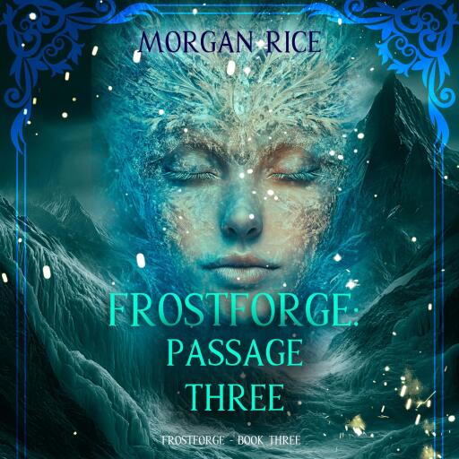 Portada del audiolibro «Frostforge: Passage Three (Book Three of the Frostforge Series)», de Morgan Rice